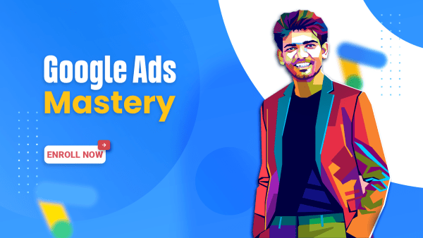 Google Ads Mastery Course Bangla - Skilluper