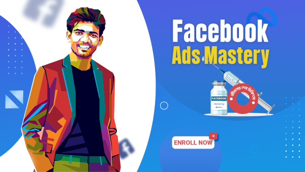 Facebook Ads Mastery Course in Bangla - Skilluper